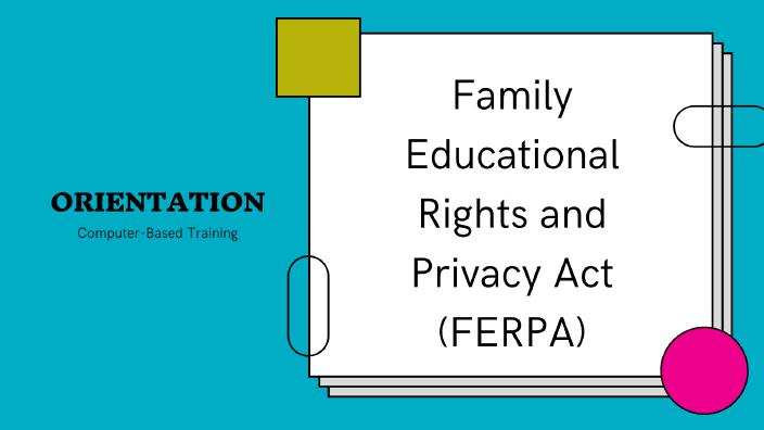 Family Educational Rights and Privacy Act (FERPA) Screenshot