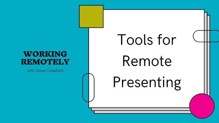 Tools for Remote Presenting Screenshot